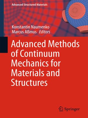 cover image of Advanced Methods of Continuum Mechanics for Materials and Structures